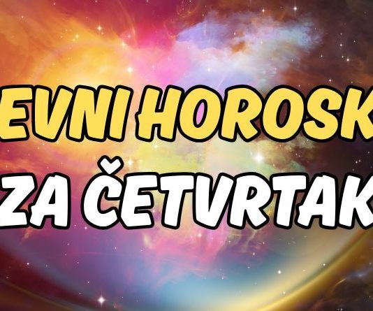 DNEVNI HOROSKOP ZA ČETVRTAK 10. SEPTEMBAR: MNOGI ZNACI U POTPUNOM ČUDU, JER OVO NISU MOGLI OČEKIVATI, evo šta ih čeka!